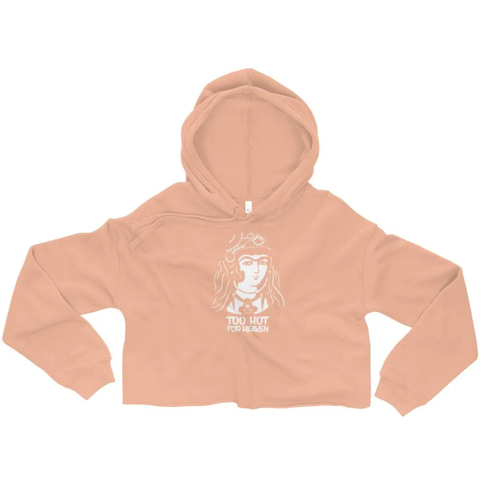 Too Hot for Heaven Crop Hoodie